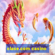 clase.com casino